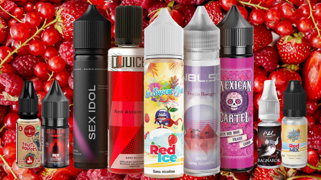 les meilleurs e-liquides fruits rouges
